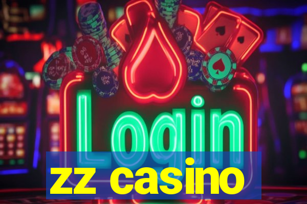 zz casino